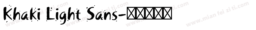Khaki Light Sans字体转换